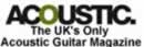 Acoustic - The UK's Only Acoustic Guitar Magazine