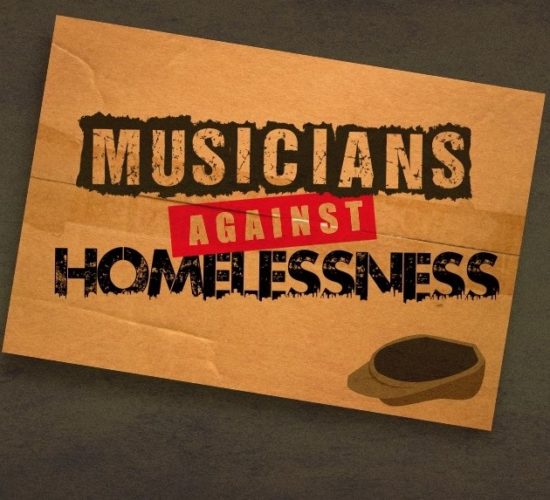Musicians against HOMELESSNESS our 2020 charity